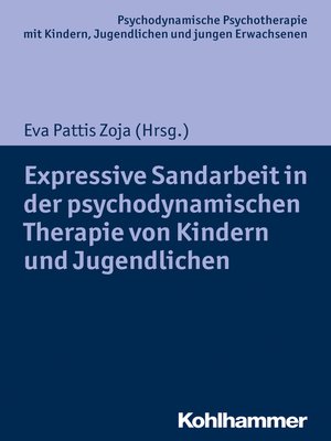 cover image of Expressive Sandarbeit in der psychodynamischen Therapie von Kindern und Jugendlichen